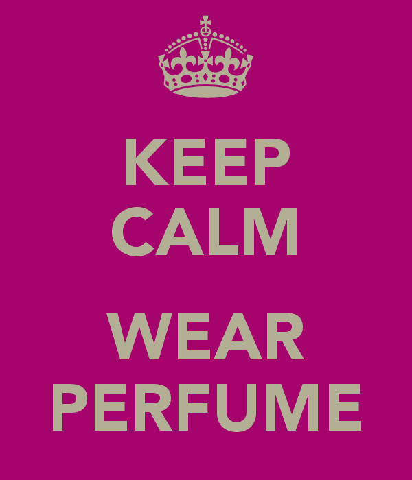 รูปภาพ:http://sd.keepcalm-o-matic.co.uk/i/keep-calm-wear-perfume.png