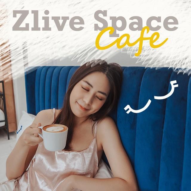 ภาพประกอบบทความ พาสาวๆ ไปเที่ยว Zlive Space cafe ：คาเฟ่ที่สามารถนอนจิบกาแฟบนเตียงได้ชิลล์ๆ