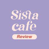 รูปภาพโปรไฟล์ของ SistaCafe Review