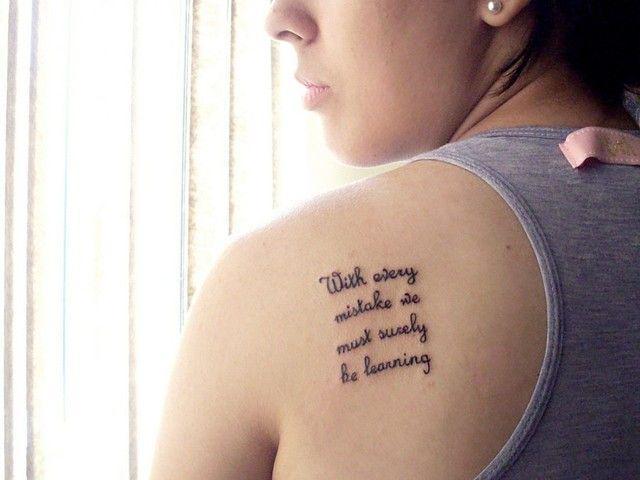 รูปภาพ:http://tattoomagz.com/wp-content/uploads/2014/04/Tattoo-quote-with-every-mistake-900x675.jpg