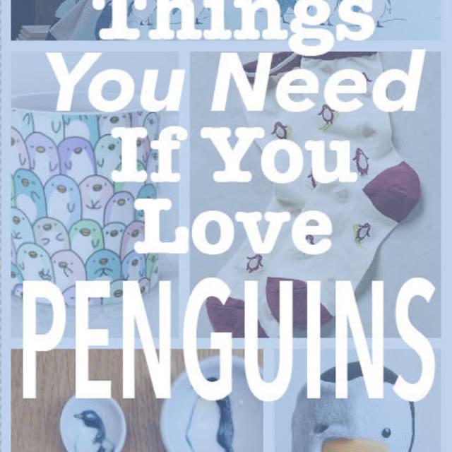 ภาพประกอบบทความ 23 สิ่งที่ 'คนรักเพนกวิน' อยากมีไว้ในครอบครอง!!