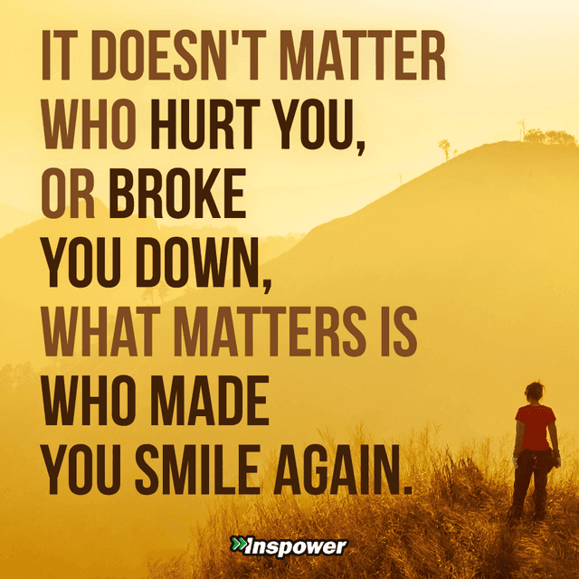 รูปภาพ:http://inspower.co/wp-content/uploads/2015/07/It-Doesnt-Matter-Who-Hurt-You.png
