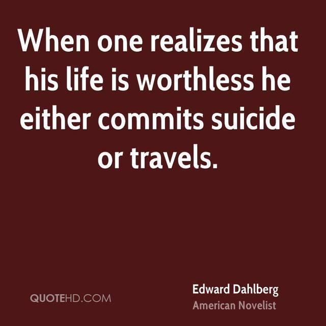รูปภาพ:http://www.quotehd.com/imagequotes/authors65/edward-dahlberg-novelist-quote-when-one-realizes-that-his-life-is.jpg