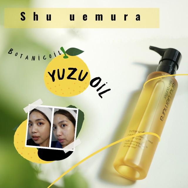 ภาพประกอบบทความ ครั้งแรกกับการใช้ออยล์ SHU UEMURA BotanicOil สูตร Yuzu ให้มากกว่าความสะอาด ได้รับความผ่อนคลายทุกครั้งที่ใช้ … 