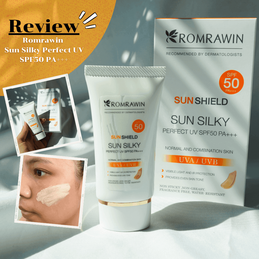 ตัวอย่าง ภาพหน้าปก:Review : Romrawin Sun Silky Perfect UV SPF50 PA+++ กันแดดใยไหมให้งานผิวปัง✨