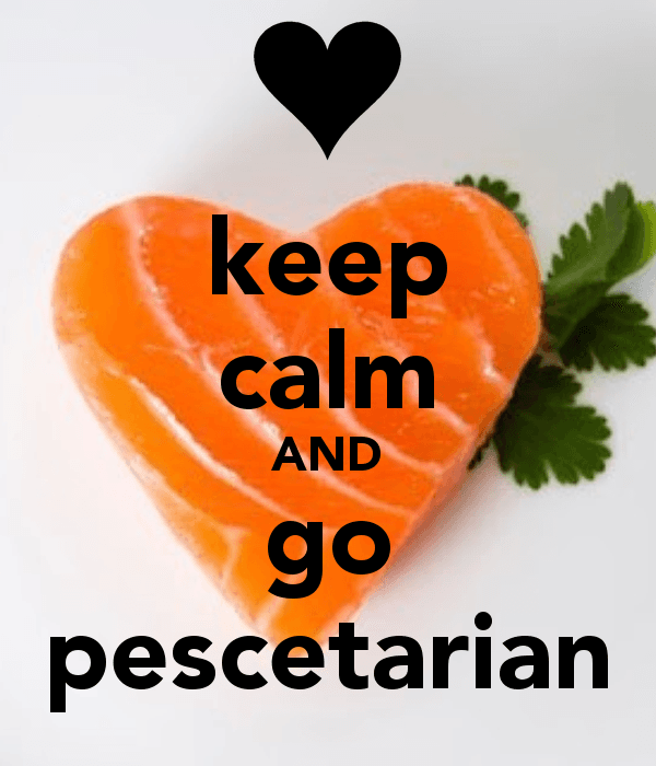 รูปภาพ:http://sd.keepcalm-o-matic.co.uk/i/keep-calm-and-go-pescetarian.png